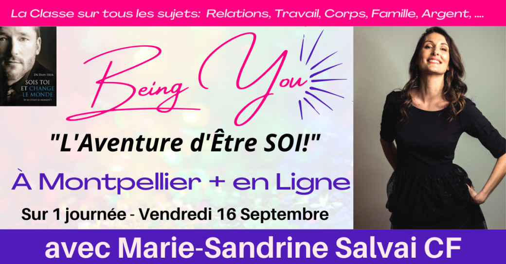 Classe Being You - L'Aventure d'Être Soi" MONTPELLIER+  en Ligne