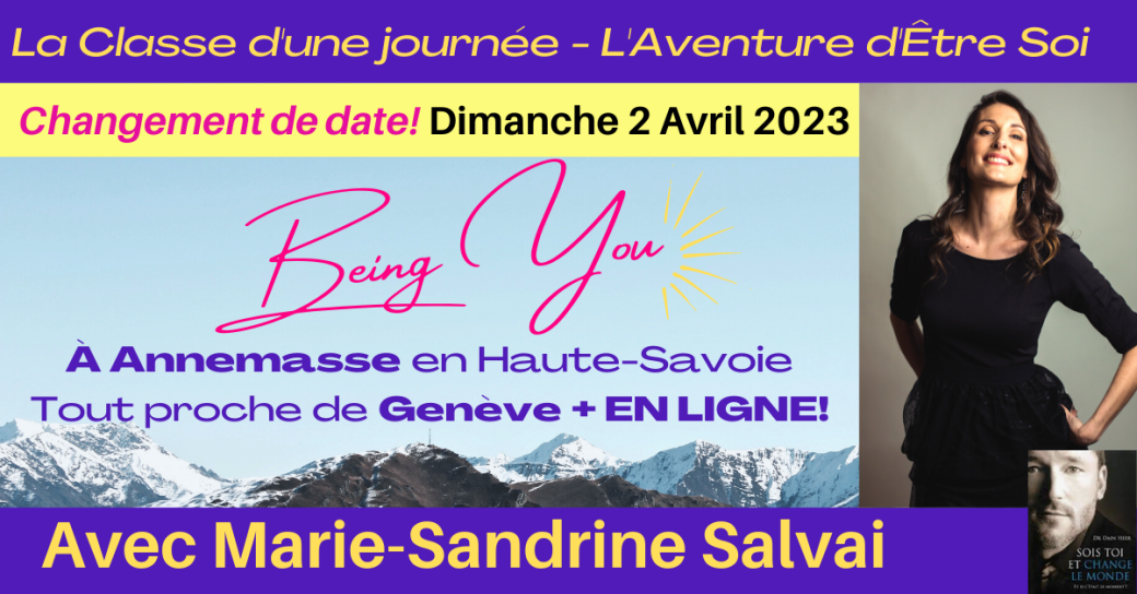 Classe Being You - L'Aventure d'Être Soi" en Haute Savoie proche de Genève+  en Ligne