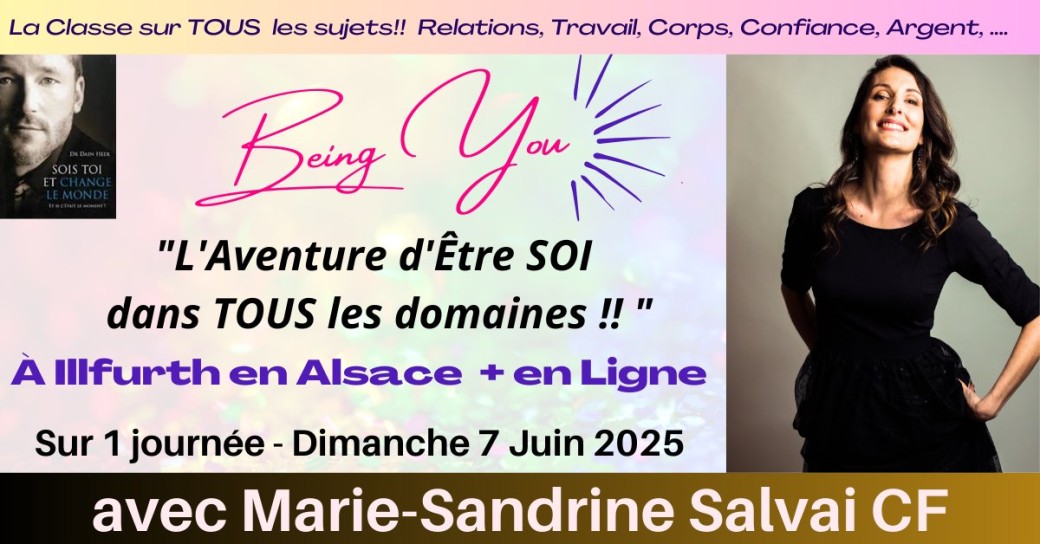 Classe BEING YOU Être soi dans tous les domaines de sa vie!