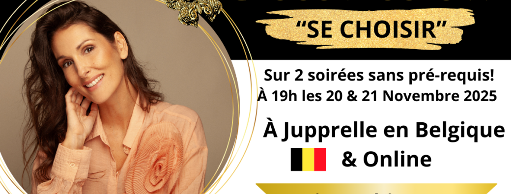 Classe CHOOSE YOURSELF "Se Choisir" en Belgique &  ONLINE