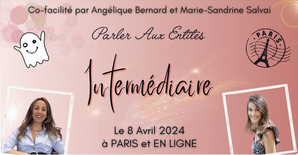 Classe Intermédiaire Parler aux Entités à Paris et en ligne
