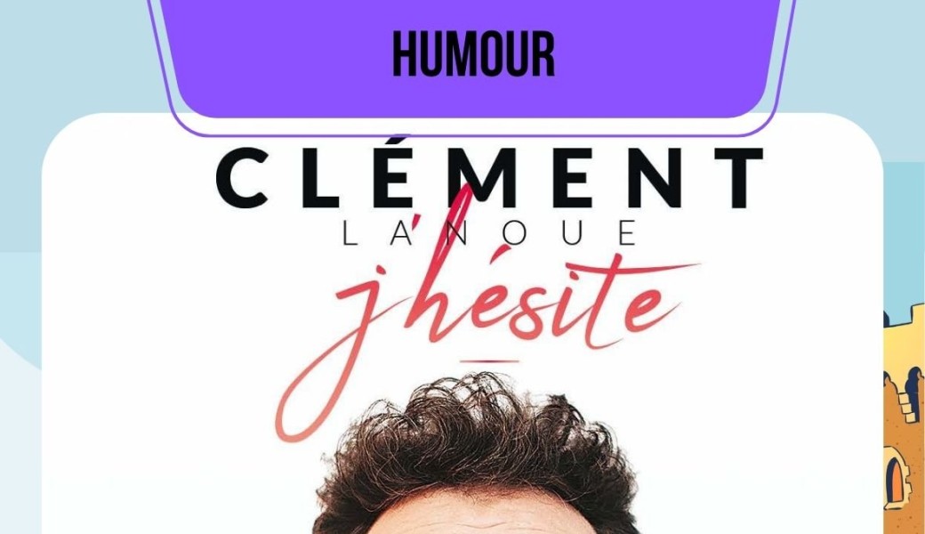 Clément Lanoue dans j'hésite