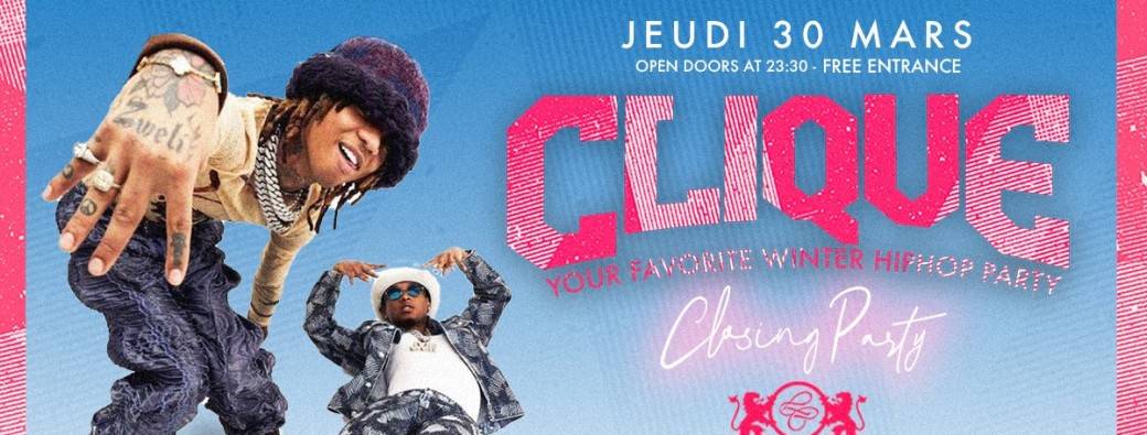 CLIQUE "Closing Party" x Les Caves de Courchevel