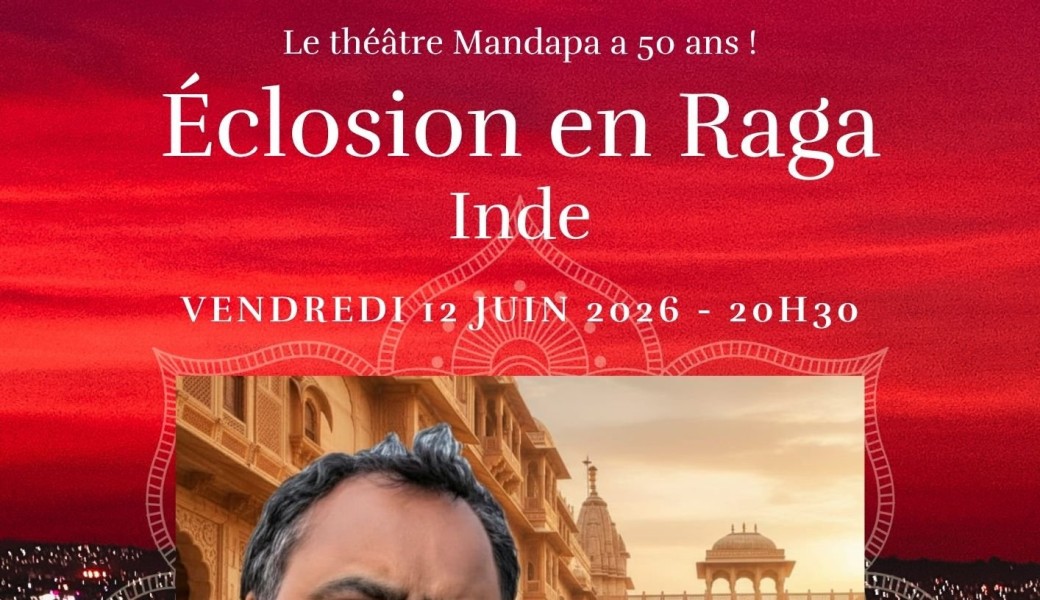 Éclosion en Raga - Inde