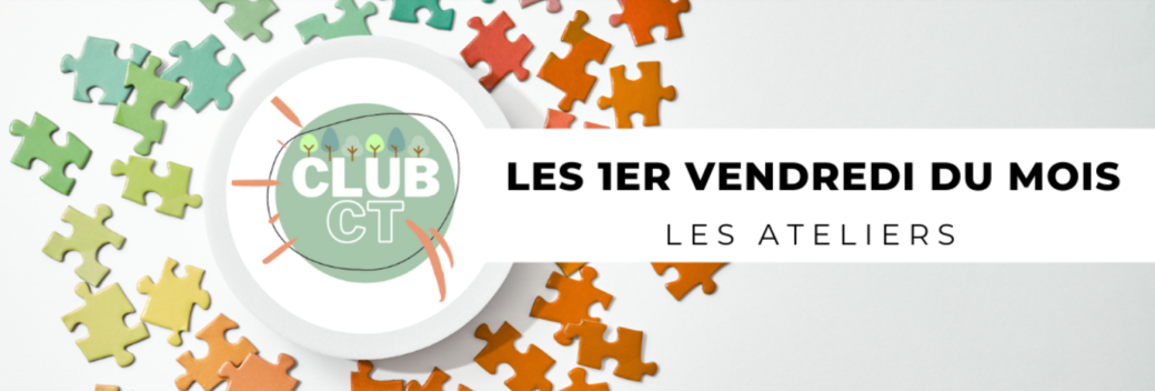 Club CT # Atelier de Sept # Rentrée des Possibles