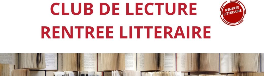 Club de lecture rentrée littéraire