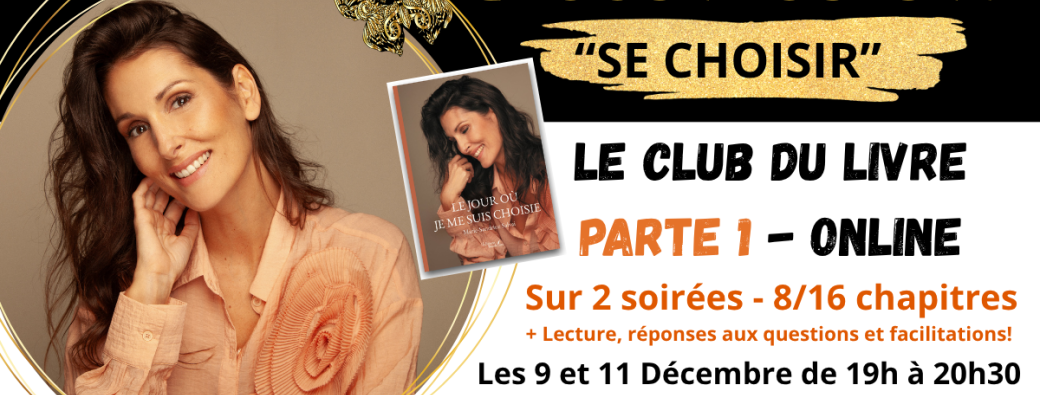 Club du livre "Le jour où je me suis choisie"  Lectures et facilitations