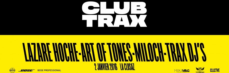 CLUB TRAX x CLLCTVE