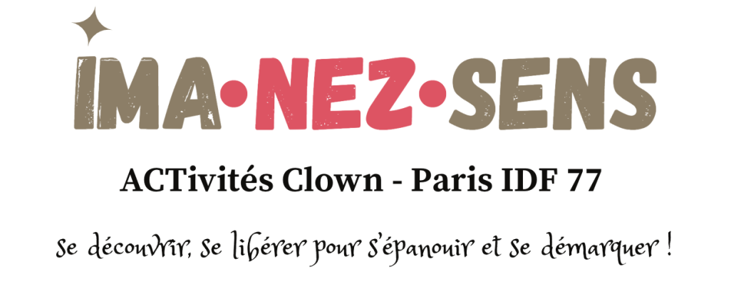 "Le corps, l'instrument du Clown !"