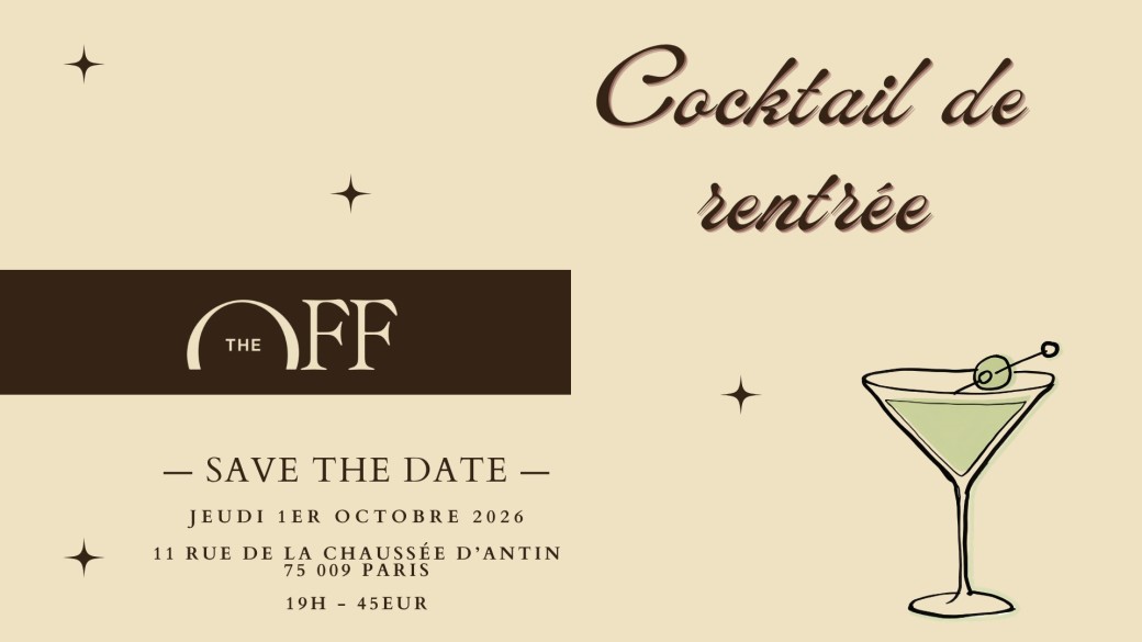 Cocktail de rentrée The OFF