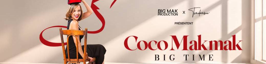 Coco MakMak dans BIG TIME