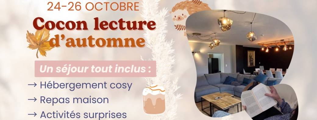 Cocon Lecture d’Automne – Weekend Lecture & Cocooning – Roisin (Belgique)