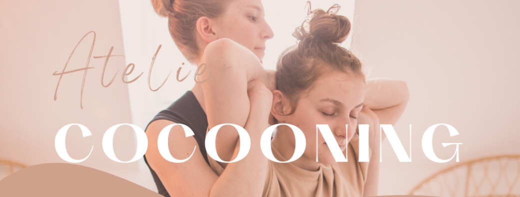 Atelier Cocooning 