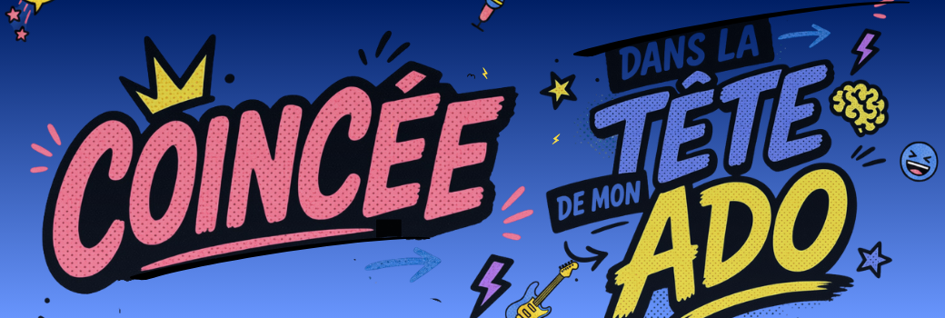 Coincée dans la tête de mon Ado