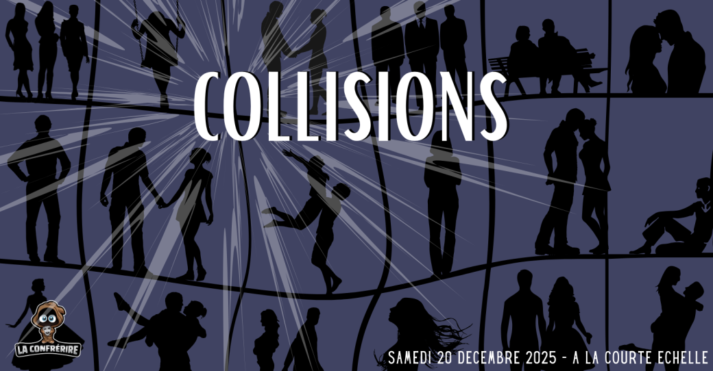 Collisions - Spectacle Improvisé