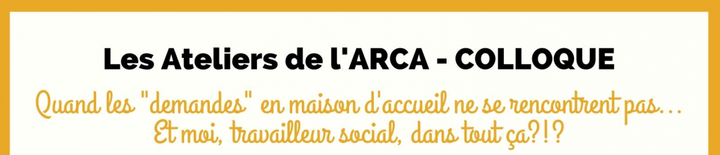 Les demandes en maison d'accueil... et moi travailleur social dans tout ça? 
