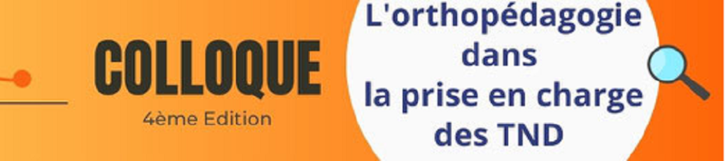 Colloque de l'Union des Orthopédagogues de France (UOF)