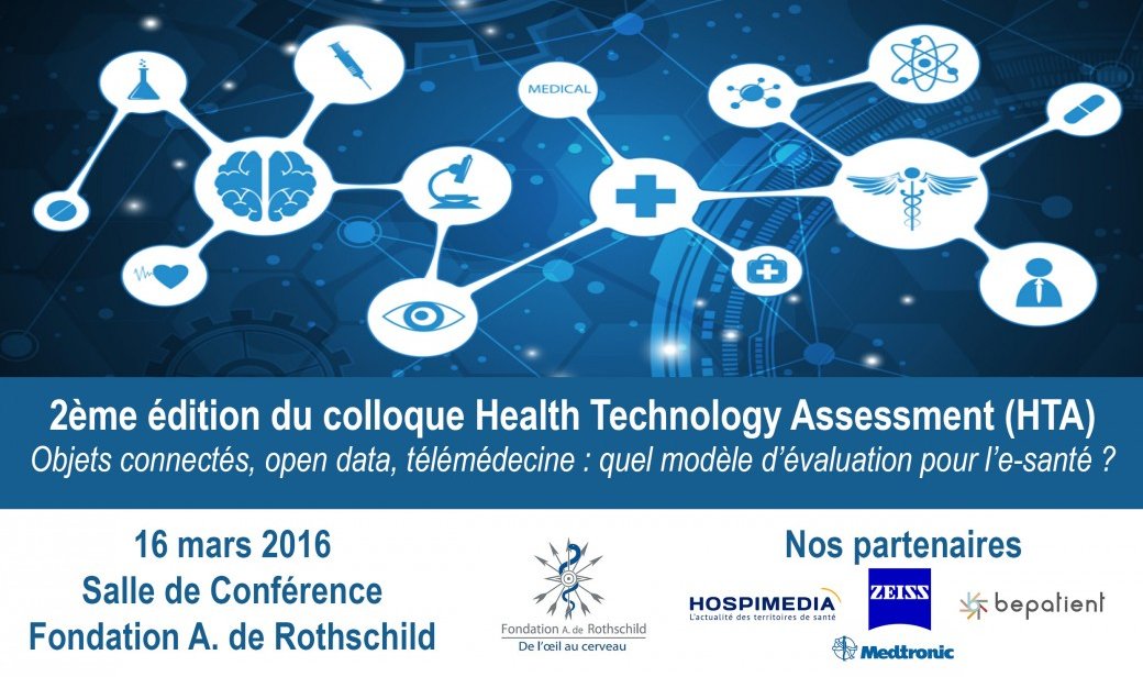 Colloque HTA : Objets connectés, open data, télémédecine - Quel modèle d'évaluation pour l'e-santé