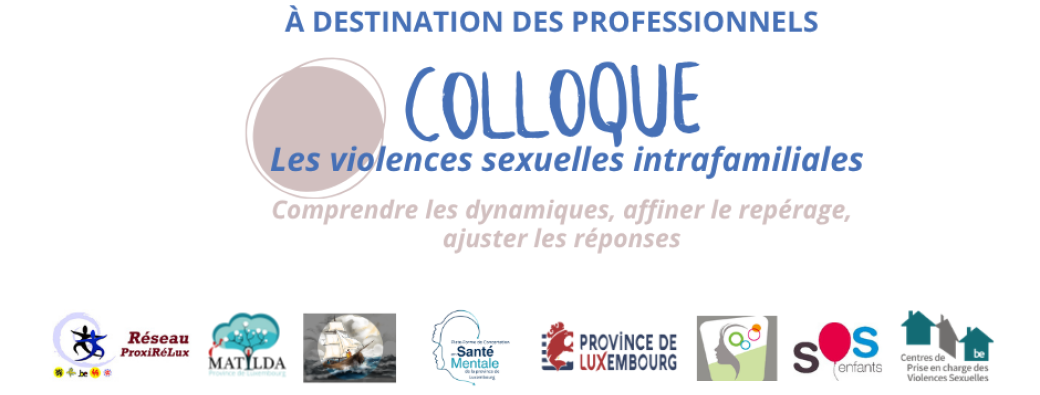 Colloque "Les violences sexuelles intrafamiliales"