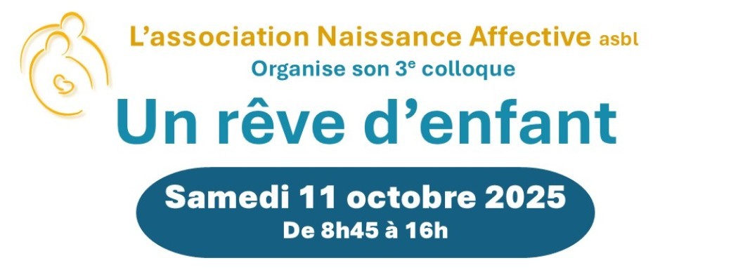 Colloque Naissance Affective : Un Rêve d'Enfant