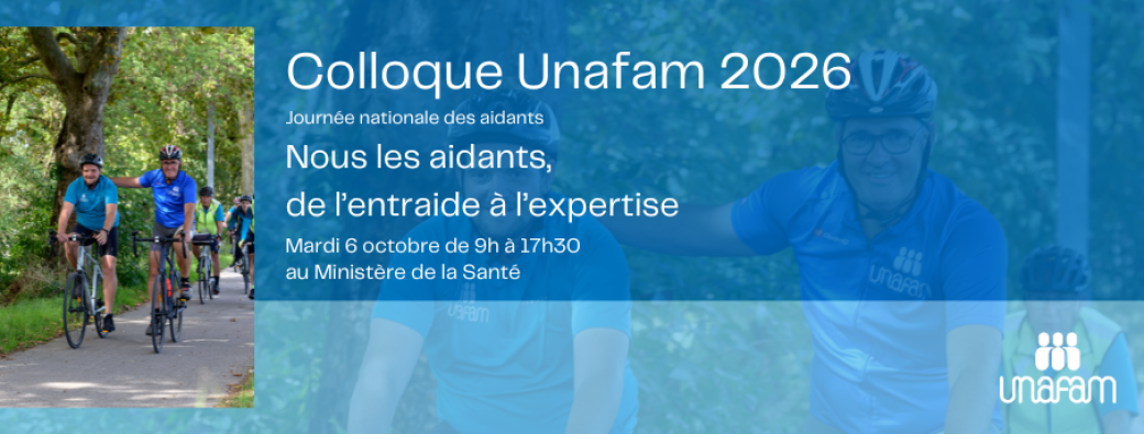 Colloque Unafam 2026