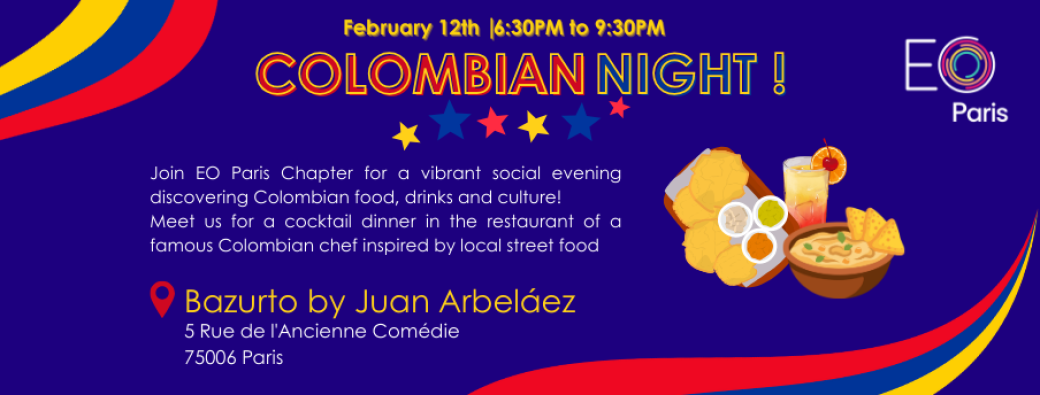 COLOMBIAN NIGHT ! EO Paris Social Event