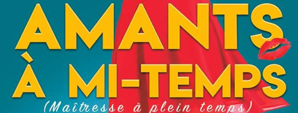 Comédie : Amants à mi-temps