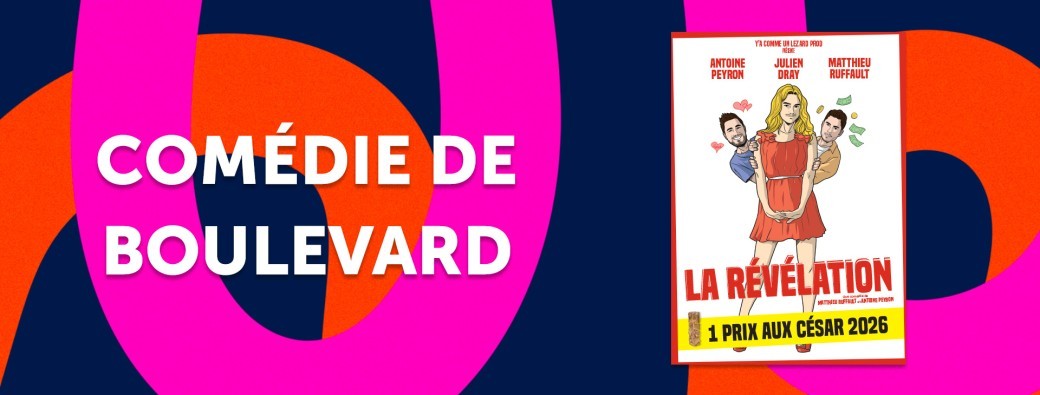 Comédie de boulevard "La Révélation"