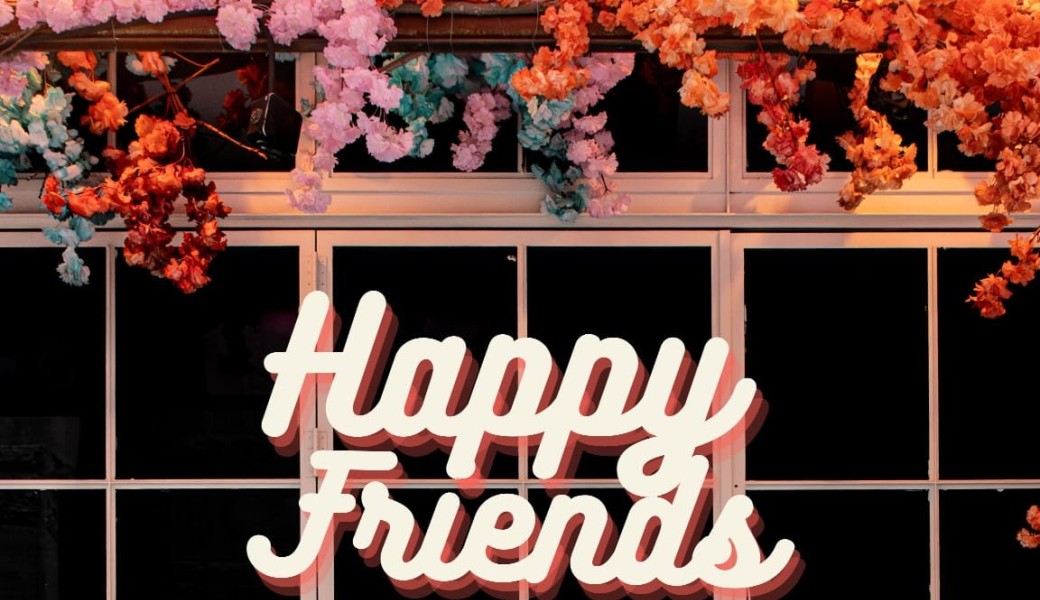 Comedie :"Happy friends" 