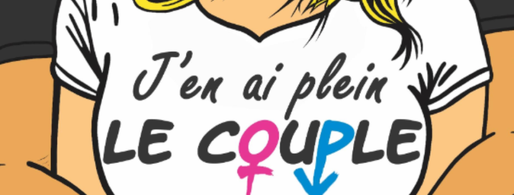 Comédie : "J'en ai plein le couple"