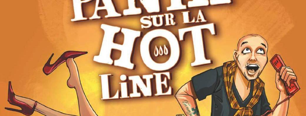 Comédie : Panik sur la hotline !