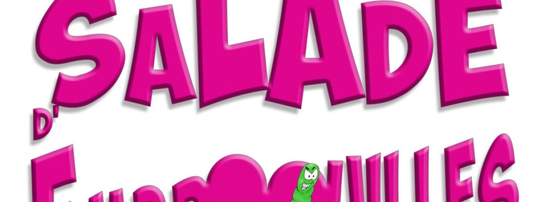Comédie "Salade d'Embrouilles"