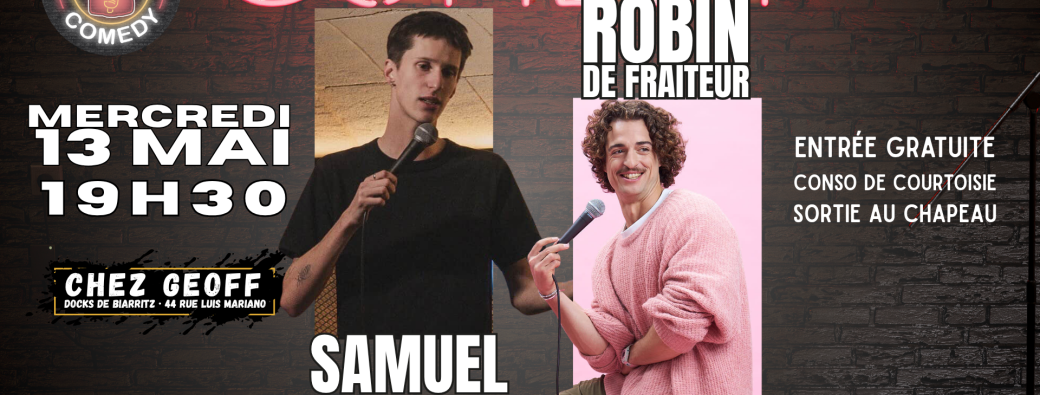 Comedy Club de Geoff · Robin de Fraiteur & Samuel Jensky