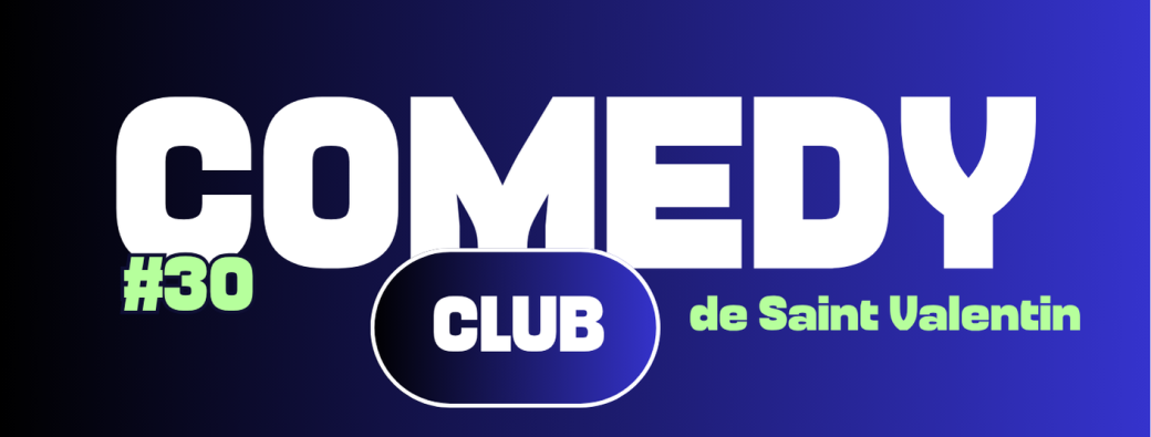 Comedy Club de Saint Valentin
