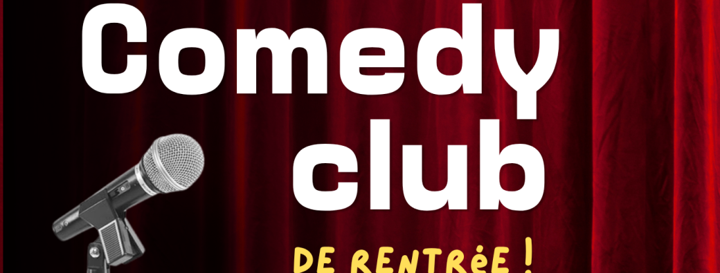 Comedy Club RENTRÉE