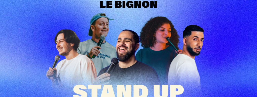 COMEDY TOUR • LE SET • LE BIGNON