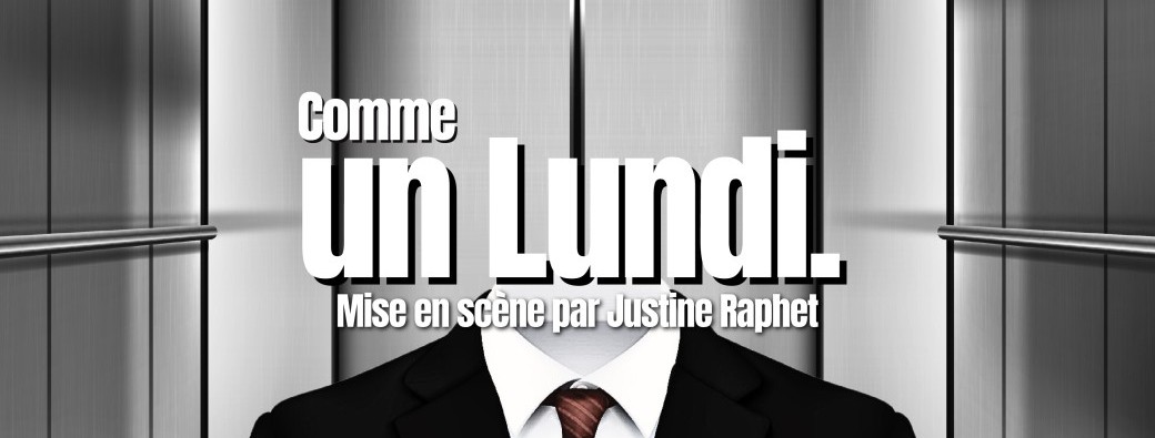 Comme un Lundi