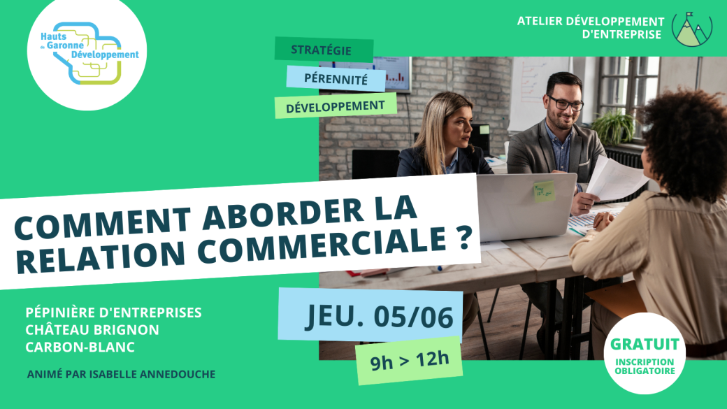 Comment aborder la relation commerciale ?