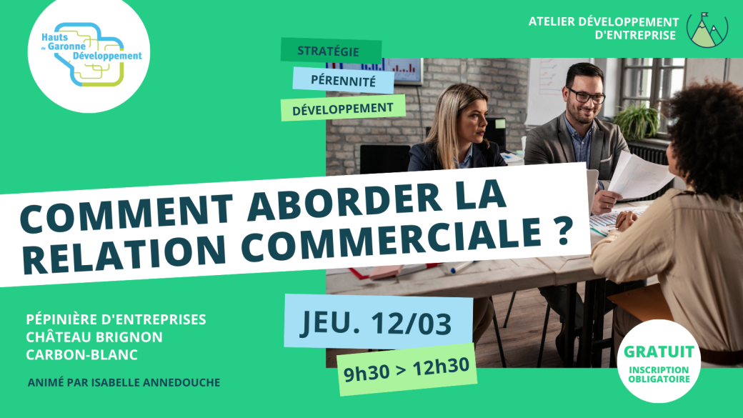 Comment aborder la relation commerciale ?