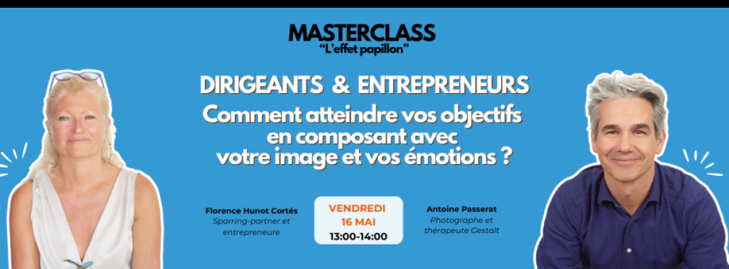 Comment atteindre vos objectifs en composant avec votre image et vos émotions?