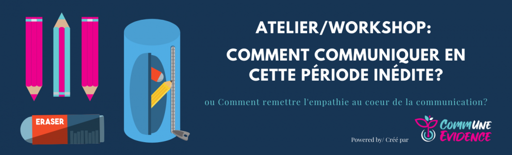 Comment communiquer en cette période inédite? 