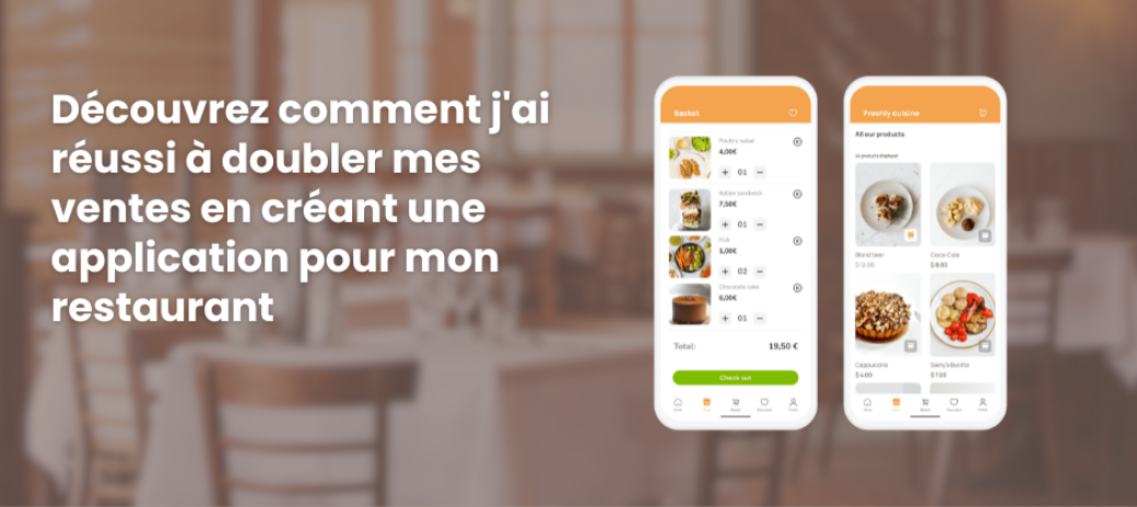  Comment créer une application pour restaurant en France