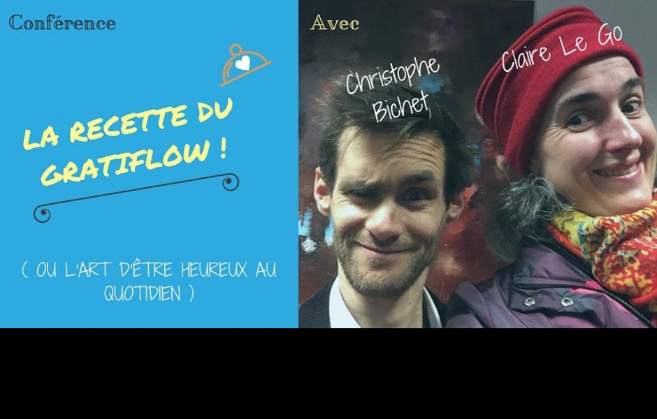 La recette du GRATIFLOW (ou l'art d'être heureux au quotidien)