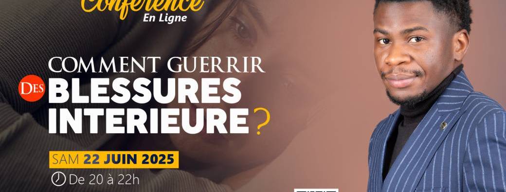 Comment guérir des blessures Intérieures ?