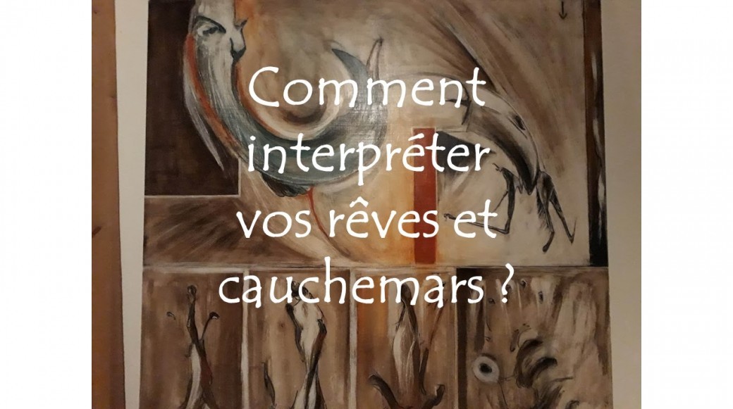 Comment interpréter vos rêves et cauchemars ?