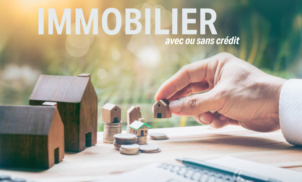 Comment Investir dans l'immobilier avec ou sans crédit en tenant compte des contraintes énergétiq