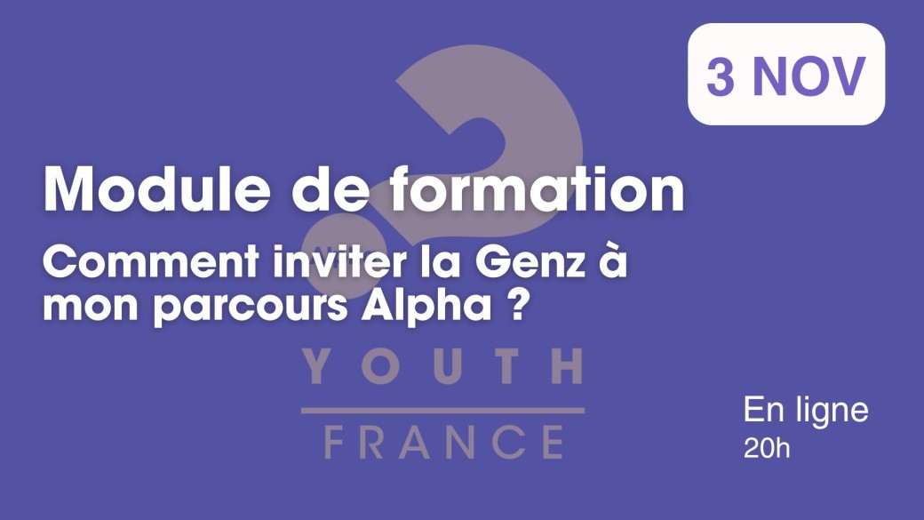 Comment inviter la génération Z à mon parcours alpha ?  - 3 novembre 2025