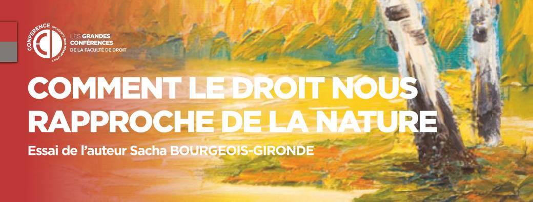  Comment le droit nous rapproche de la nature