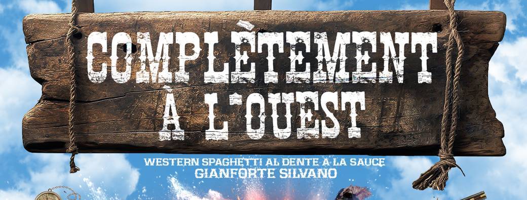 Complètement à l'Ouest