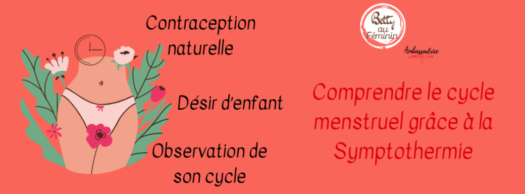 Comprendre le cycle menstruel grâce à la Symptothermie